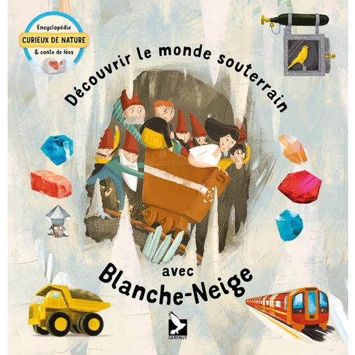 Pour compléter votre jardin:Livre " Découvrir le monde souterrain avec Blanche Neige " aux Éditions Gerfaut ( du)