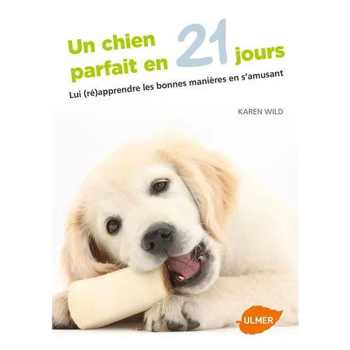 Extérieur sélection：Un Chien Parfait en 21 Jours 96 pages Éditions Eugène ULMER