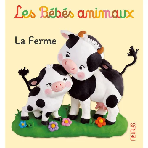 Au service de vos extérieurs:Le livre " La ferme " aux Éditions Fleurus
