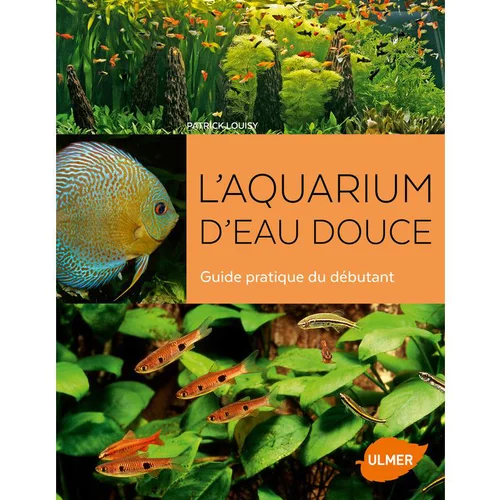 Esprit végétal:L’Aquarium d’Eau Douce 168 pages Éditions Eugen ULMER