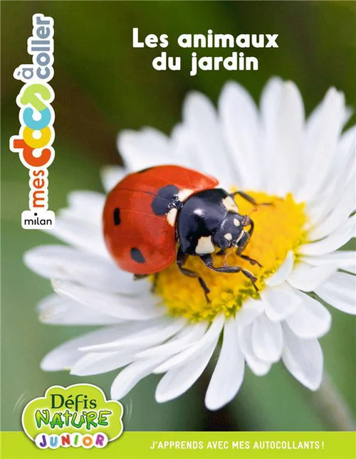 Facile extérieur：Livre "Les animaux du jardin" aux Éditions Milan collection Mes docs à coller