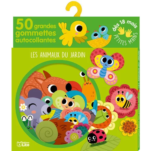 Jardin adapté：Les Animaux du Jardin Gommettes Petites Mains 18 mois Éditions Lito