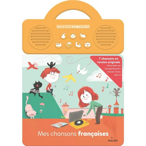 Côté végétal：Livre sonore "Mes chansons françaises" aux Éditions Milan