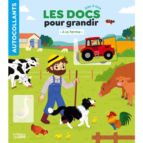 Autour du jardin：Livre d’autocollants "A la ferme" collection Les docs pour grandir aux Éditions Lito
