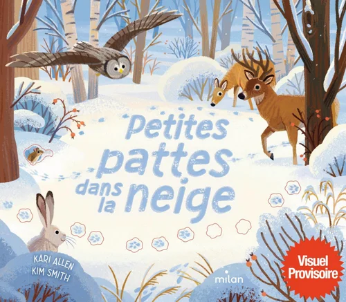 Bien utile au jardin：Livre "Petites pattes dans la neige" aux Éditions Milan