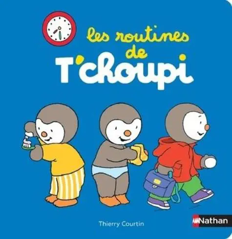 Espace vert pratique:Livre pour enfants Les routines de t'choupi Collection éditions Nathan