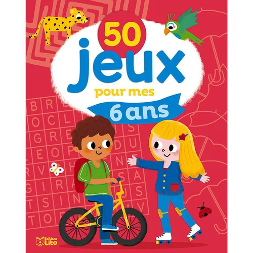 Pour vos espaces verts：50 jeux pour mes 6 ans aux éditions Lito