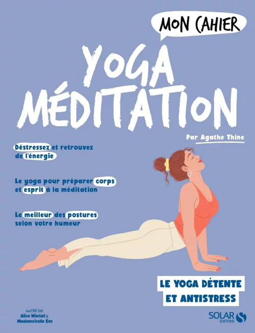 Un essentiel du jardin:Livre "Mon cahier Yoga Méditation" aux Éditions Solar - 96 pages