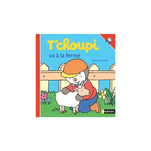 Utile jardin:Le livre " Tchoupi va a la ferme " aux Éditions Nathan