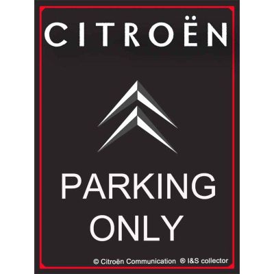 Plaque décorative en métal en relief 40 x 30 cm (Citroën Parking Only)