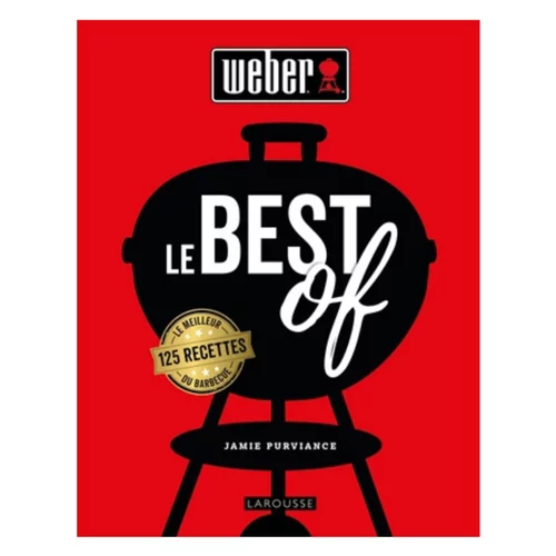 Pour vos projets jardin：Livre de recettes "Le Best Of Weber"