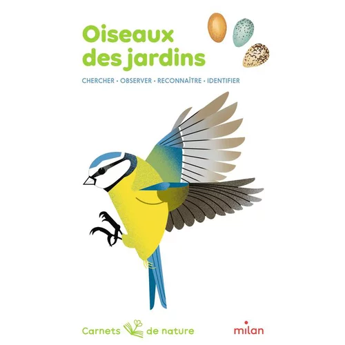 Jardin à vivre:Carnets de nature “Oiseaux des jardins”