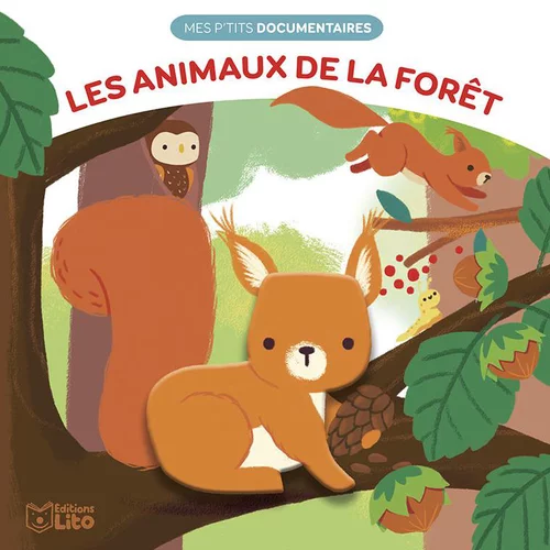 Extérieur confort：Livre "Les animaux de la forêt", Ed LITO