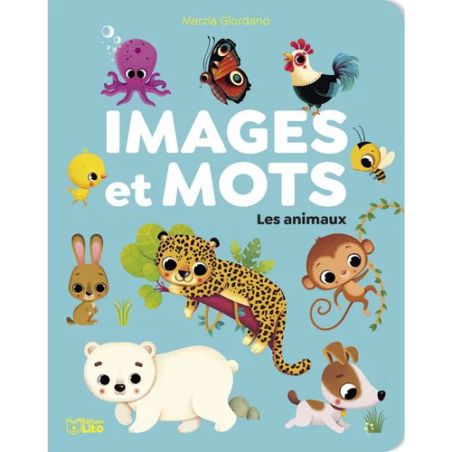 Solution extérieur:Images et mots “les animaux” Editions Lito