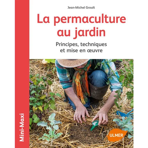 Pensé pour vos extérieurs:La Permaculture au Jardin 64 pages Éditions Eugen ULMER