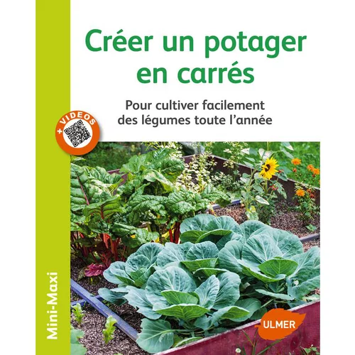 Jardin à adopter:Créer un Potager en Carrés 64 pages 15 vidéos Éditions Eugène ULMER