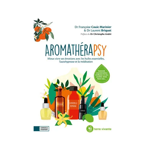 Pour vos espaces verts：Le livre " Aromthérapsy " aux Éditions Terre vivante
