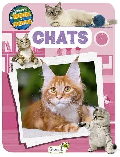 Indispensable au jardin:Livre "Chats - découvre le monde en photos" aux Éditions Grenouille