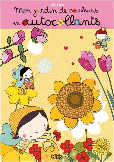 Choix au jardin：Livre autocollants "Les fleurs", Ed LITO