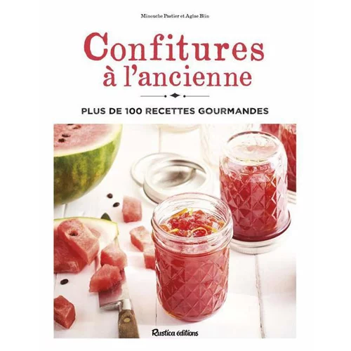 Solution utile：Livre "Confiture à l’ancienne" aux Éditions Rustica