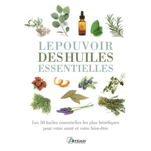 Jardin quotidien:Le pouvoir des huiles essentielles aux éditions Artemis