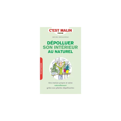 Une sélection pensée pour l’extérieur:Dépolluer son intérieur