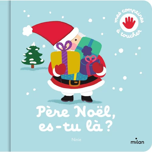 Bien pensé jardin：Père Noël es-tu là ? Éditions Milan