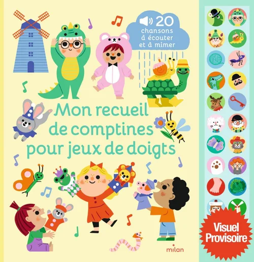 Utile jardin:Livre "Mon recueil de comptines pour jeux de doigts" aux Éditions Milan